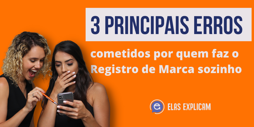 3 principais erros cometidos por quem faz o Registro de Marca sozinho